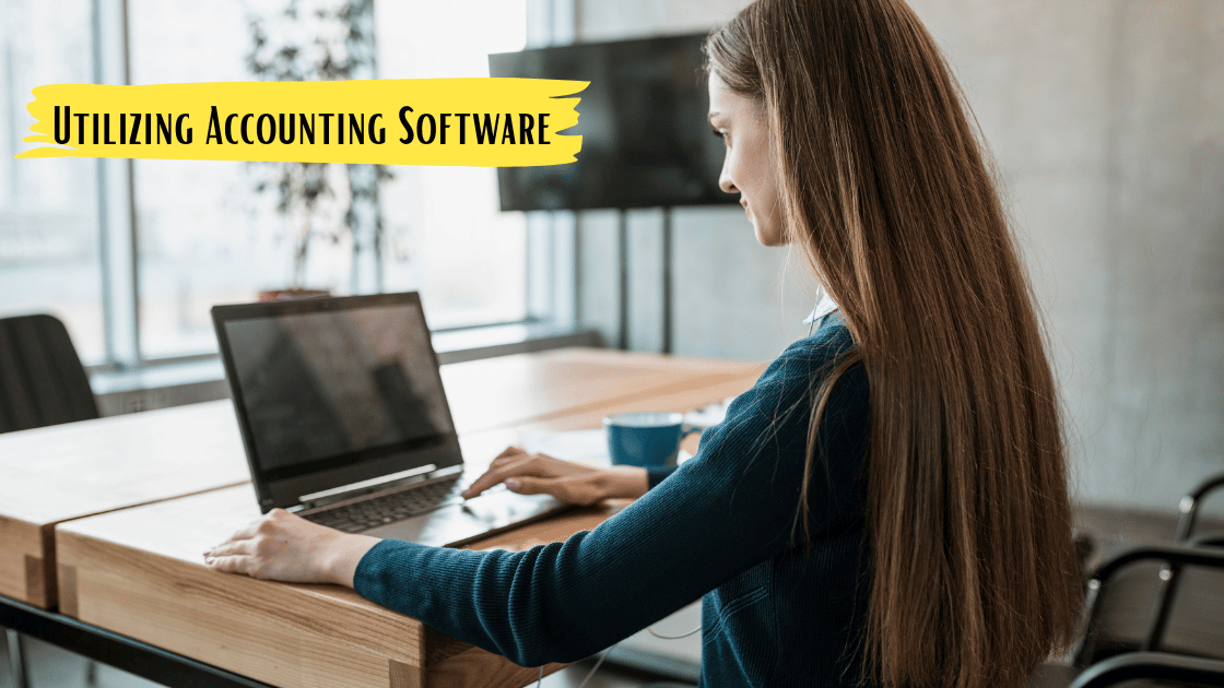 Utilizing Accounting Software